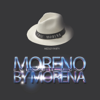 Moreno By Morena - Eric Morena