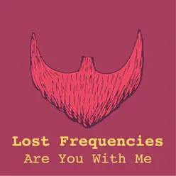 Are You With Me (Radio Edit) - Single - Lost Frequencies