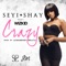 Crazy (feat. Wizkid) - Seyi Shay lyrics