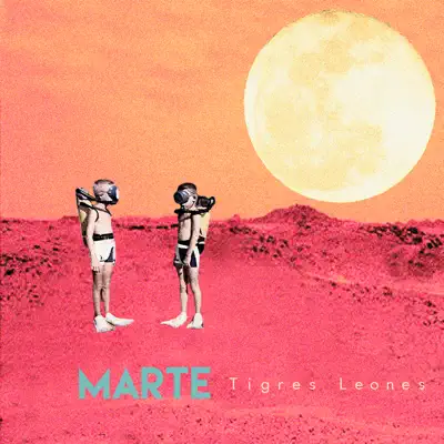 Marte (feat. La Bien Querida) - Single - Tigres Leones