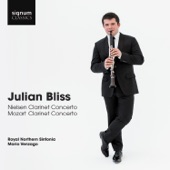 Julian Bliss: Nielsen Clarinet Concerto, Mozart Clarinet Concerto artwork