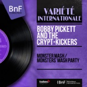 Monster Mash by Bobby Pickett and the Crypt-Kickers