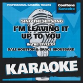 I'm Leaving It up to You (Originally Performed by Dale Houston & Grace Broussard) [Karaoke Version] artwork