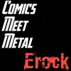 Comics Meet Metal - EP album lyrics, reviews, download