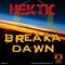 Breaka Dawn - Hektic lyrics