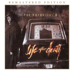 Life After Death (Remastered Edition) [Amended] - The Notorious B.I.G.