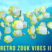 Retro Zouk Vibes, Vol. 2 artwork