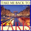 Take Me Back To Paris, Vol. 2