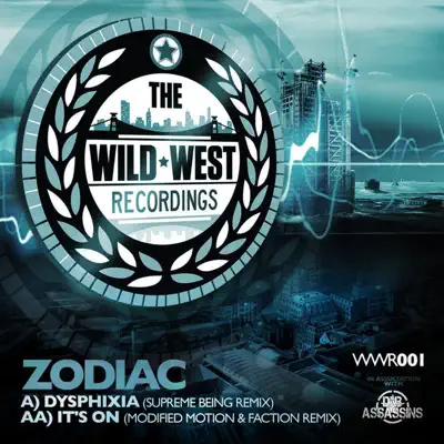 Dysphixia (Supreme Being RMX) / It's on (Modified Motion & Faction RMX) - Single - Zodiac Dysphixia (Supreme Being RMX) / It's on (Modified Motion & Faction RMX) - Single - Zodiac