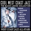 Cool West Coast Jazz - The Black Ladies Collection