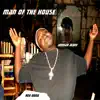 Man of the House - Single album lyrics, reviews, download