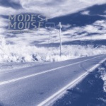 Modest Mouse - Breakthrough