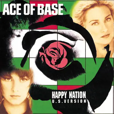 Happy Nation (U.S. Version) [Remastered] - Ace Of Base