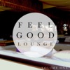 Feelgood Lounge, Vol. 1 (Finest Selection of Calming Lay Back Music), 2014
