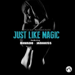 Just Like Magic (feat. Mavado & Jadakiss) [Radio] Song Lyrics