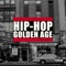 Hip-Hop Golden Age, Vol. 7 (The Greatest Songs of the 90's) ジャケット写真