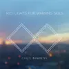 Red Lights for Warning Skies - EP album lyrics, reviews, download