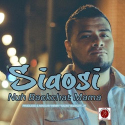 Siaosi - Nuh Backchat Mama