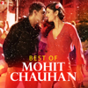 Best of Mohit Chauhan - Mohit Chauhan