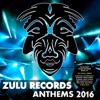 Zulu Records Anthems 2016