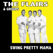 The Flairs & Groups Swing Pretty Mama artwork