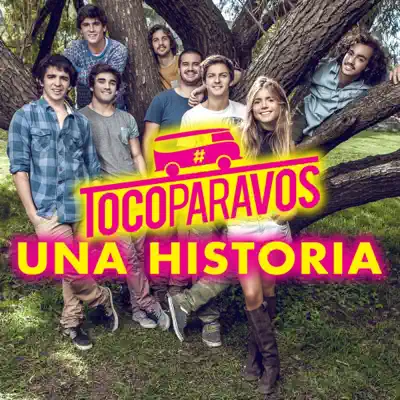 Una historia - Single - Toco Para Vos