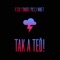 Tak a Ted! (feat. Vladimir 518, Pil C & Smack) - Mike Trafik lyrics