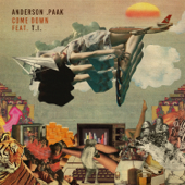 Come Down (feat. T.I.) - Anderson .Paak