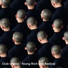 Young Rich and Radical (Radio Mix) - Single