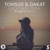 Loving You (PLS&TY Remix) - Single