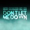 Don't Let Me Down - The Animal In Me lyrics