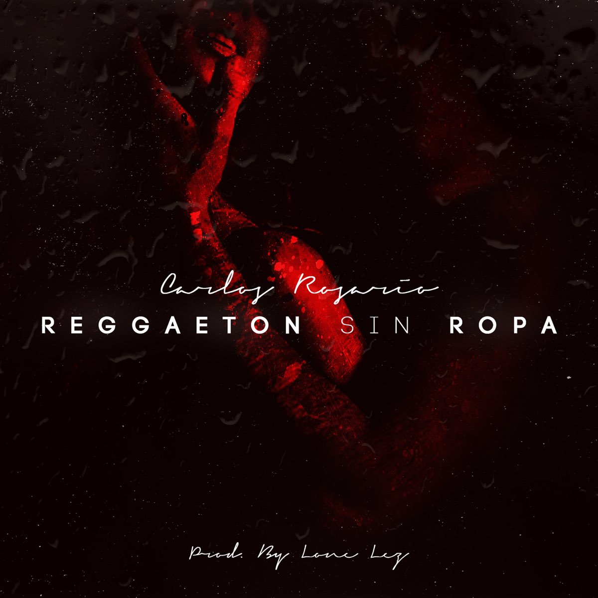 Reggaeton Sin Ropa - Single by Carlos Rosario on Apple Music