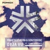 Deja Vu Ft. Cami Sanchez - Single
