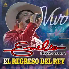 El Regreso del Rey En Vivo by Emilio Navaira album reviews, ratings, credits