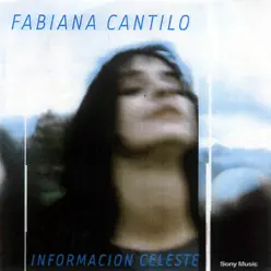 Información Celeste - Fabiana Cantilo