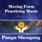 Moving Form Practicing Music: Pangu Shengong artwork