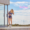 Real Ones (Remixes) - EP - Camilla Destiny