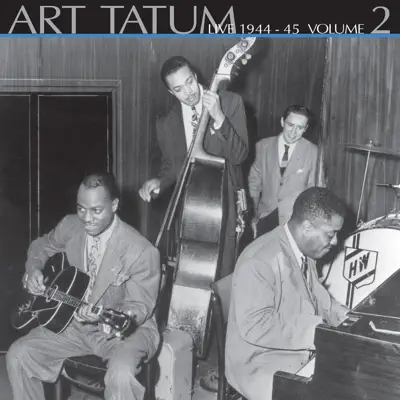 Live 1944-45 Vol. 2 - Art Tatum
