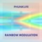 Rainbow Modulation - Phunklife lyrics