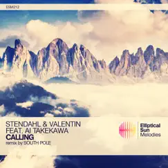 Calling (feat. Ai Takekawa) - Single by Valentin & Stendahl album reviews, ratings, credits