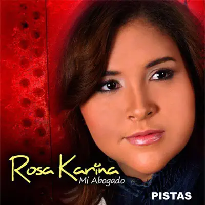 Mi Abogado (Pistas) - EP - Rosa Karina