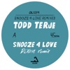 Snooze 4 Love (Remixed) - Single