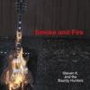 Smoke and Fire - EP