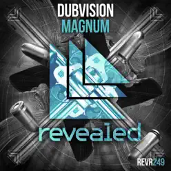 Magnum (Radio Edit) - Single - DubVision Magnum (Radio Edit) - Single - DubVision