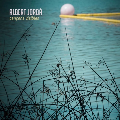 Cançons Visibles - Albert Jordà