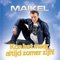 Kon Het Maar Altijd Zomer Zijn - Maikel lyrics