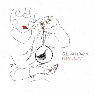 télécharger l'album Gillian Frame - Pendulum