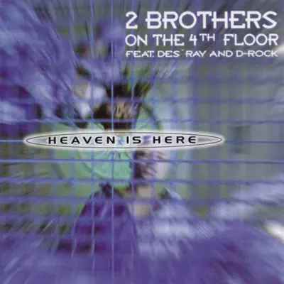 Heaven Is Here - EP - 2 Brothers On The 4th Floor