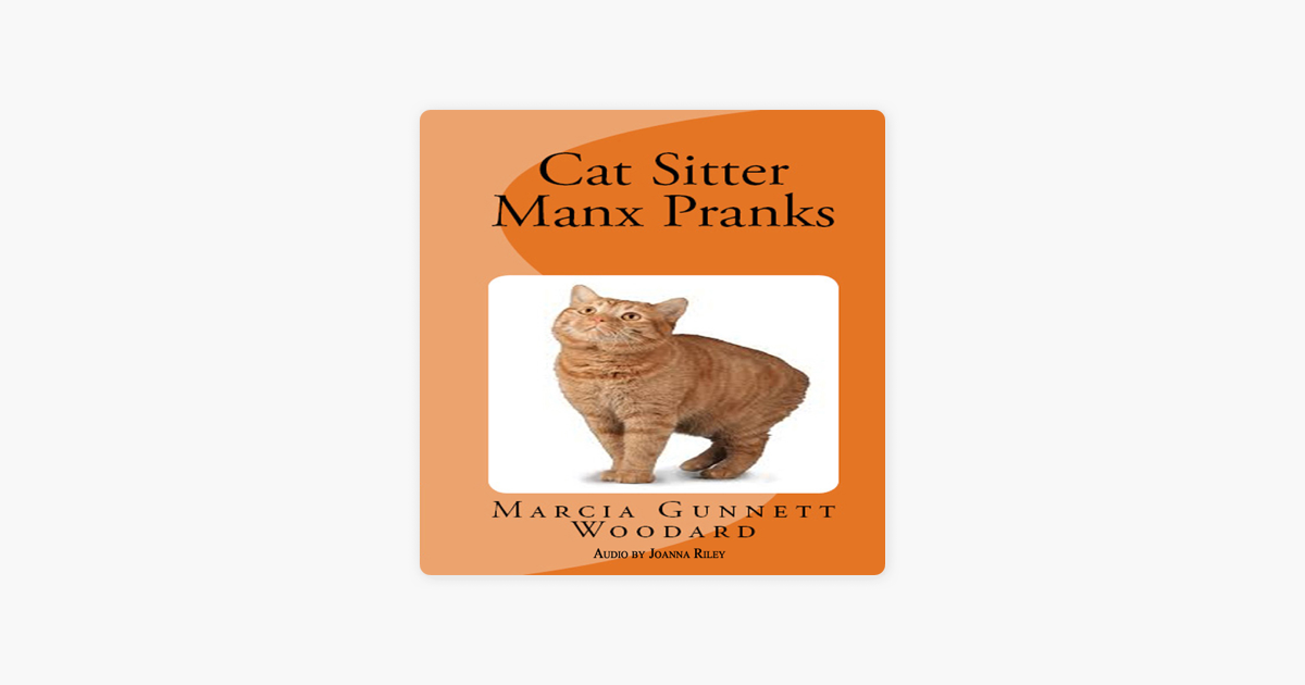 Cat Sitter Manx Pranks Unabridged On Apple Books