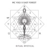 Ritual Mystical (feat. East Forest) artwork
